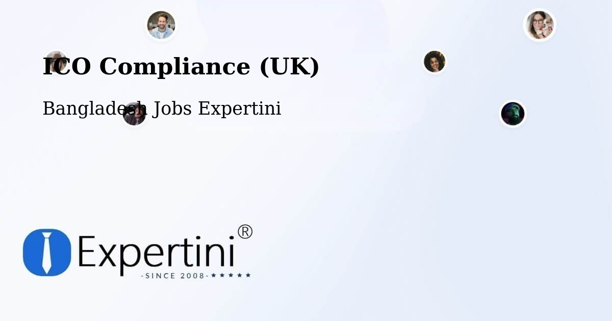 UK Data Protection & ICO Compliance – Rāmganj - Bangladesh Jobs Expertini